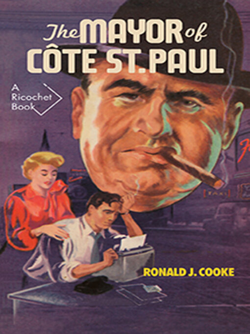 Title details for The Mayor of Côte St. Paul by Ronald Cooke - Available